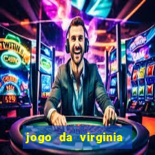 jogo da virginia que da dinheiro